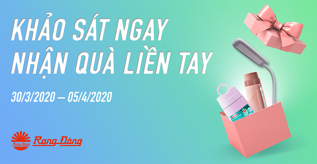 KHẢO SÁT NGAY – NHẬN QUÀ LIỀN TAY