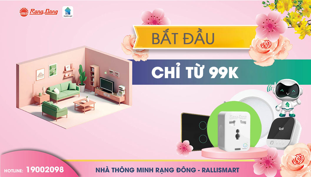 Bắt đầu nhà thông minh Rạng Đông RalliSmart chỉ từ 99k